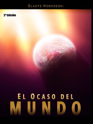cover image of El Ocaso del Mundo